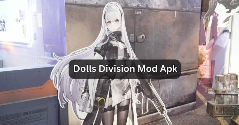 dolls division mod apk